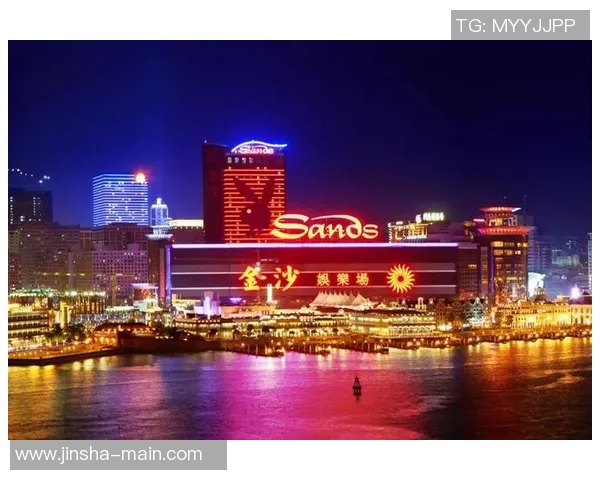 澳门金沙公司-澳门金沙公司的辉煌与未来展望-澳门金沙公司